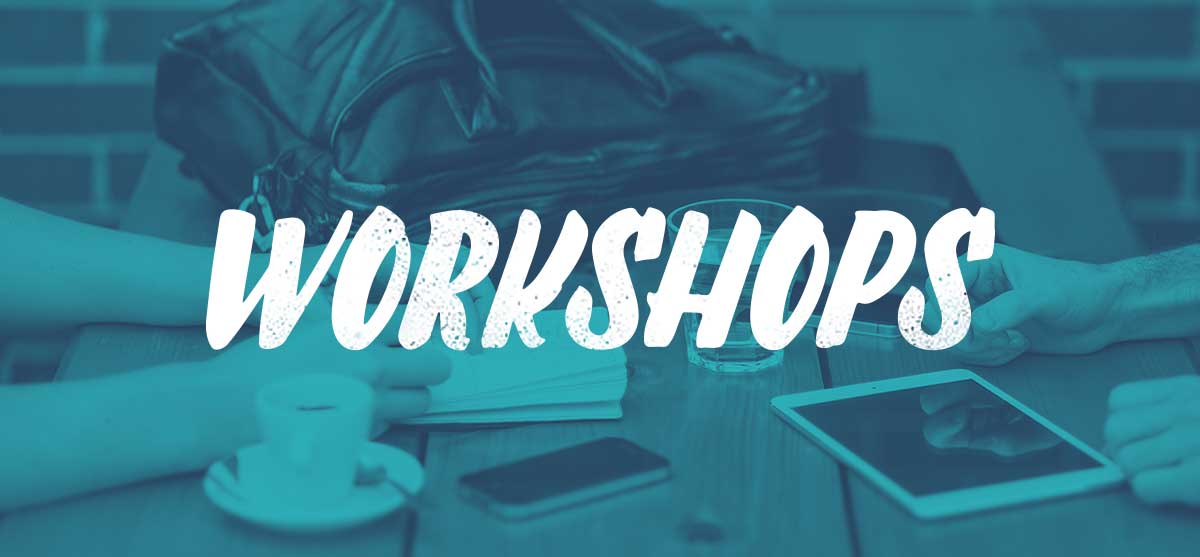 Workshops